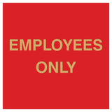 Square Employees Only Wall / Door Sign