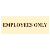 Basic Employees Only Door / Wall Sign