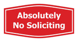 Fancy Absolutely No Soliciting Wall or Door Sign