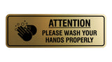 Standard Attention Please Wash Your Hands Properly Sign