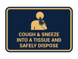 Classic Framed Cough & Sneeze Into A Tissue And Safely Dispose Sign