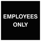 Square Employees Only Wall / Door Sign