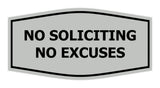Fancy No Soliciting No Excuses Wall or Door Sign