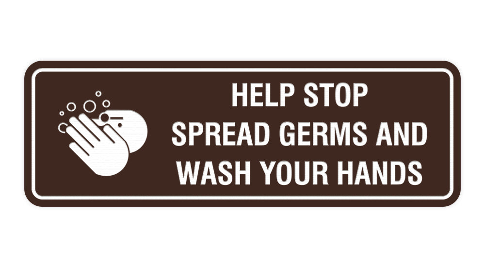 Standard Help Stop Spread Germs And Wash Your Hands Sign – Pacific Sign ...