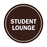 Signs ByLITA Circle Student Lounge Sign