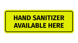 Signs ByLITA Standard Hand Sanitizer Available Here Sign