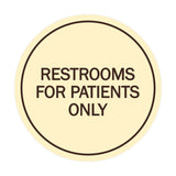 Signs ByLITA Circle Restrooms For Patients Only Sign