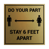 Signs ByLITA Square Do Your Part Stay 6 Feet Apart Sign