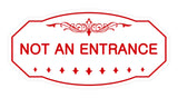 Victorian Not An Entrance Sign