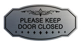 Victorian Please Keep Door Closed Sign