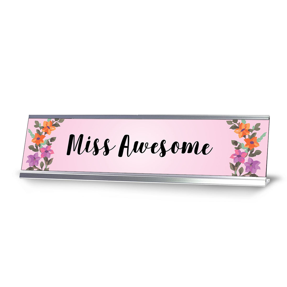 Miss Awesome, Floral Designer Series Desk Sign Nameplate (2 x 8")