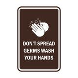 Portrait Round Don'T Spread Germs Wash Your Hands Sign