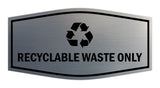 Fancy Recyclable Waste Only Wall or Door Sign