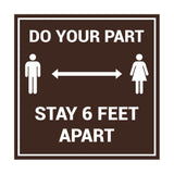 Signs ByLITA Square Do Your Part Stay 6 Feet Apart Sign