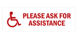 Signs ByLITA Basic Wheelchair Please Ask For Assistance Sign with Adhesive Tape, Mounts On Any Surface, Weather Resistant, Indoor/Outdoor Use