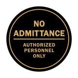 Signs ByLITA Circle No Admittance Sign with Adhesive Tape, Mounts On Any Surface, Weather Resistant, Indoor/Outdoor Use