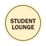 Signs ByLITA Circle Student Lounge Sign