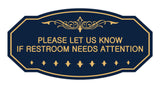 Victorian Please Let Us Know If Restroom Needs Attention Sign