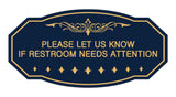 Victorian Please Let Us Know If Restroom Needs Attention Sign