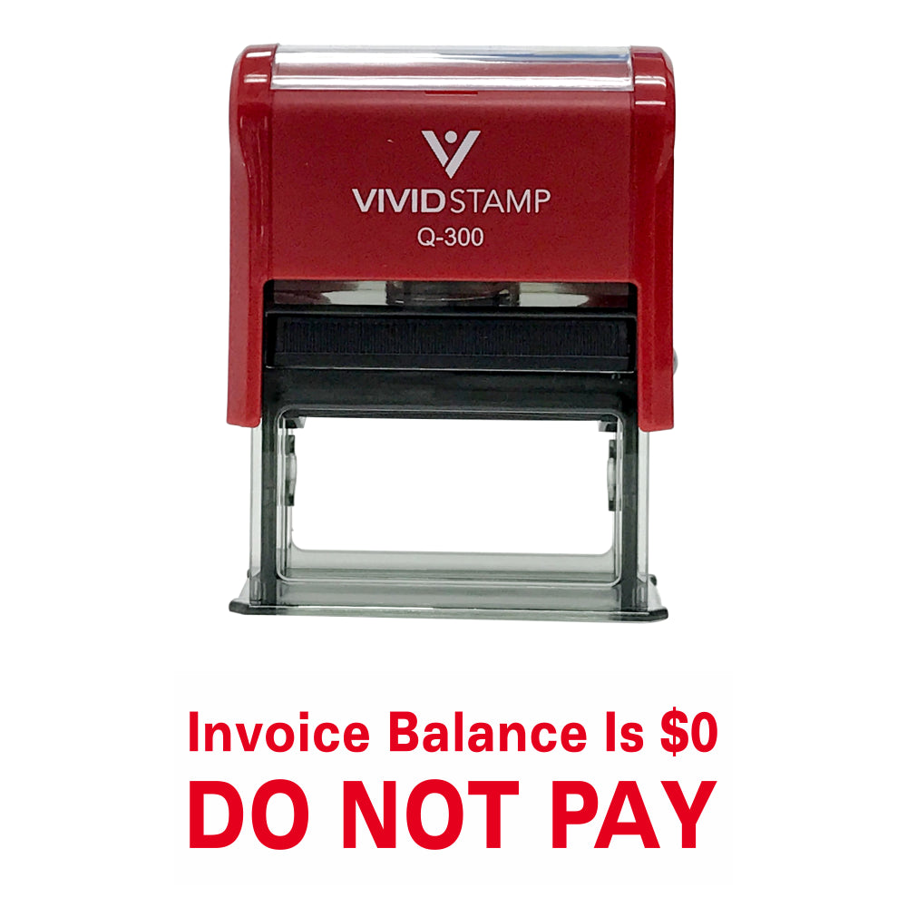 Invoice Balance Is 0. Do Not Pay Self Inking Rubber Stamp