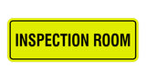 Standard Inspection Room Sign