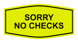 Signs ByLITA Fancy Sorry No Checks Sign