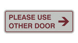 Signs ByLITA Standard Please Use Other Door Right Arrow Sign