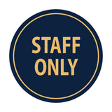 Signs ByLITA Circle Staff Only Sign