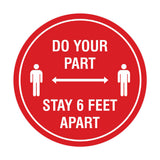 Signs ByLITA Circle Do Your Part Stay 6 Feet Apart Sign