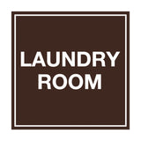 Dark Brown Signs ByLITA Square Laundry Room Sign