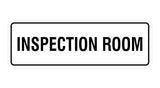 Standard Inspection Room Sign