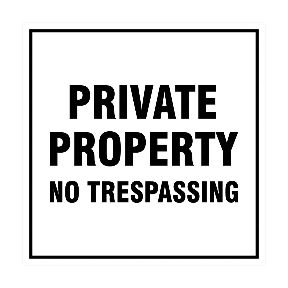 Signs ByLITA Square Private Property Sign with Adhesive Tape, Mounts On Any Surface, Weather Resistant, Indoor/Outdoor Use