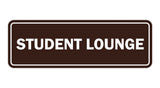 Signs ByLITA Standard Student Lounge Sign