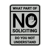 Portrait Round What Part of No Soliciting Do You Not Understand Wall or Door Sign