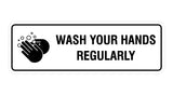 Standard Wash Your Hands Regularly Sign