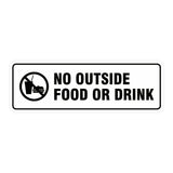 Standard No Outside Food Or Drink Sign