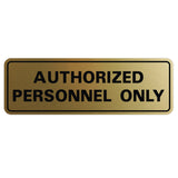 Standard Authorized Personnel Only Sign