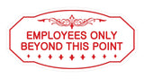 Victorian Employees Only Beyond This Point Sign