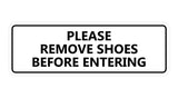 Signs ByLITA Standard Please Remove Shoes Before Entering Sign