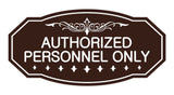 Victorian Authorized Personnel Only Sign