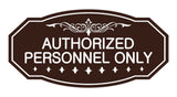Victorian Authorized Personnel Only Sign