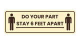 Standard Do Your Part Stay 6 Feet Apart Sign