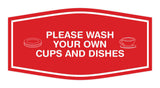 Fancy Please Wash Your Own Cups and Dishes Wall or Door Sign