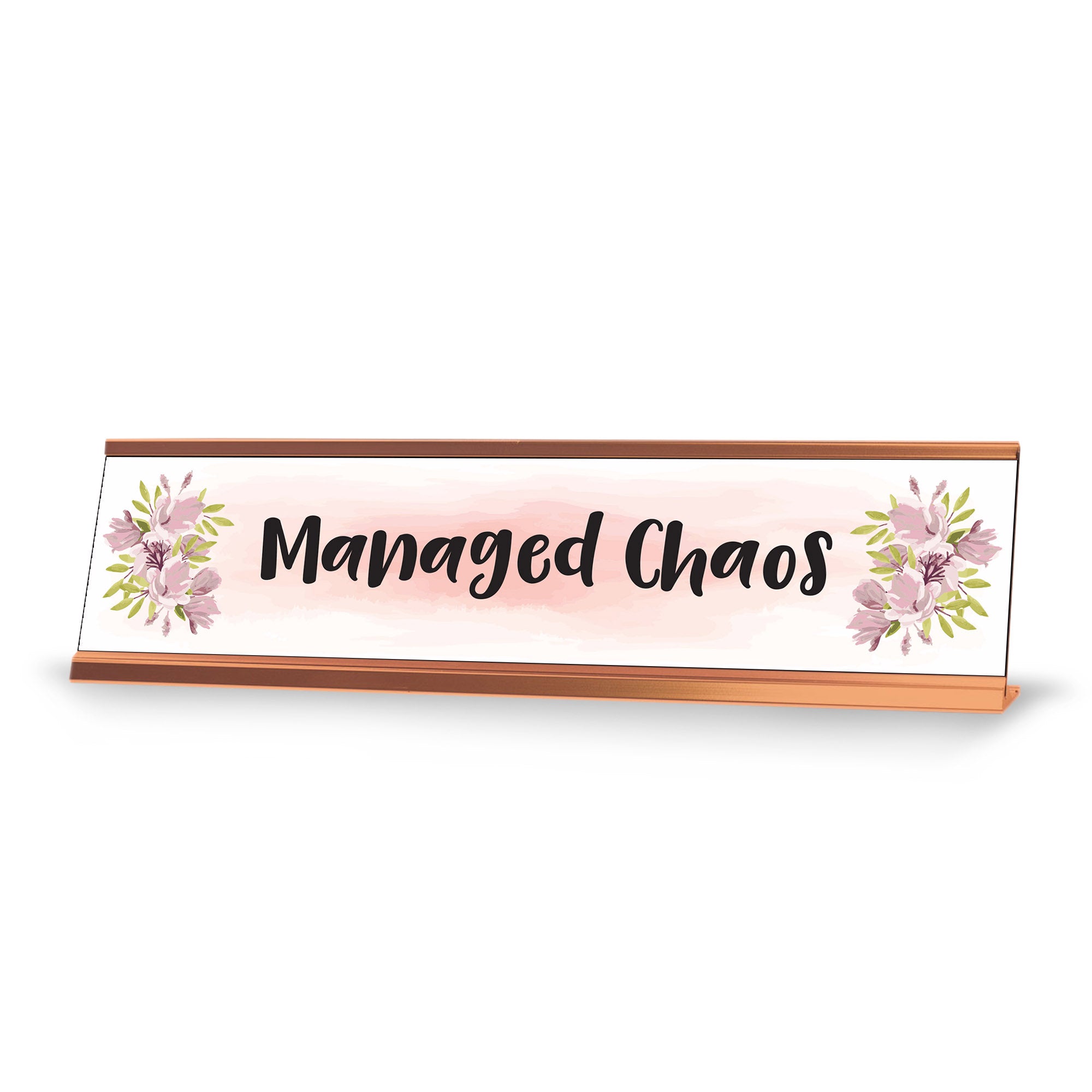 Managed Chaos, Designer Series Desk Sign Novelty Nameplate (2 x 8")