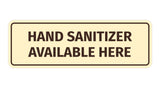 Signs ByLITA Standard Hand Sanitizer Available Here Sign