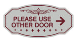 Victorian Please Use Other Door Right Arrow Sign