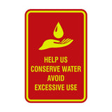 Portrait Round Help Us Conserve Water Avoid Excessive Use Sign