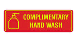 Signs ByLITA Standard Complimentary Hand Wash Sign