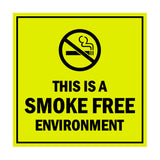 Signs ByLITA Square this is a smoke free environment Sign with Adhesive Tape, Mounts On Any Surface, Weather Resistant, Indoor/Outdoor Use