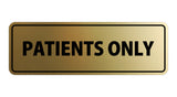 Signs ByLITA Standard Patients Only Sign